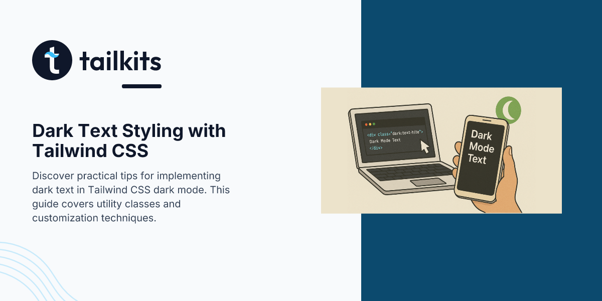 Dark Text Styling with Tailwind CSS | Tailkits