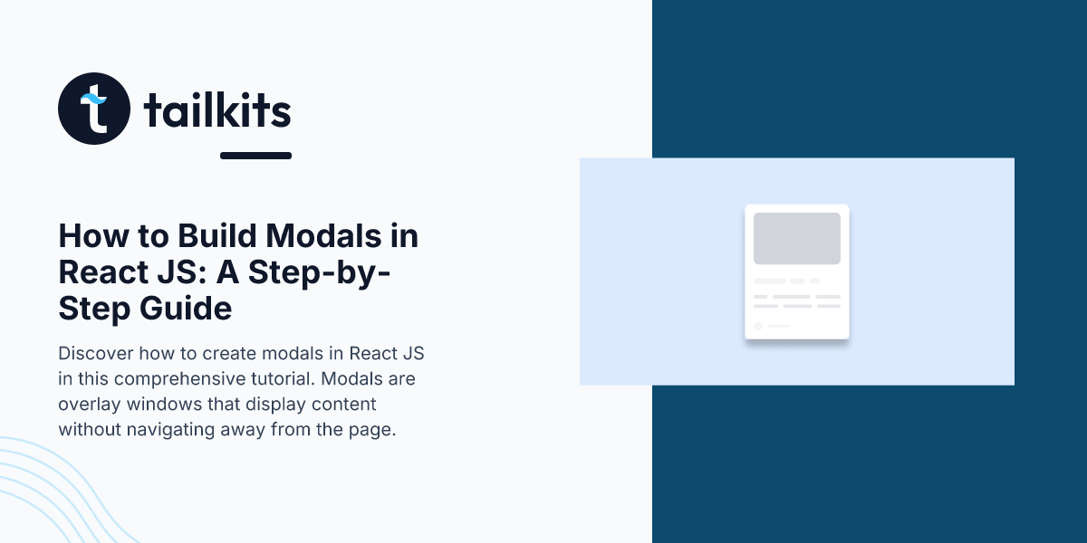 How to Build Modals in React JS: A Step-by-Step Guide | Tailkits