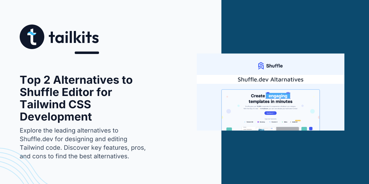 Top 2 Alternatives to Shuffle Editor for Tailwind CSS Development ...