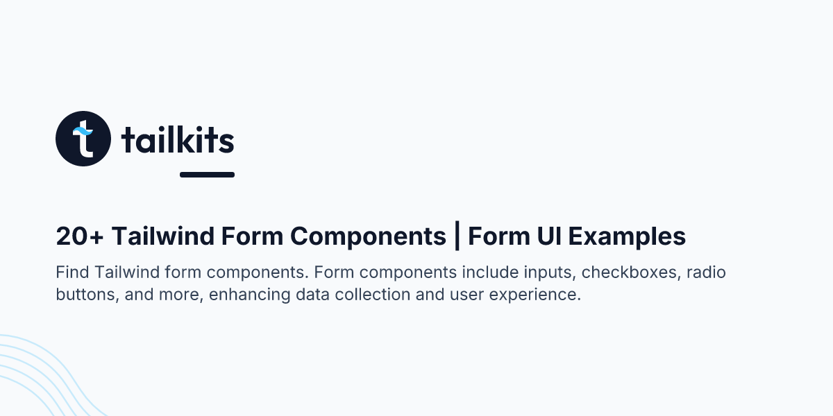 20+ Tailwind Form Components | Form UI Examples | Tailkits