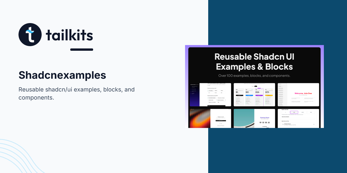 Shadcnexamples - 100+ Reusable Shadcn UI Blocks | Tailkits