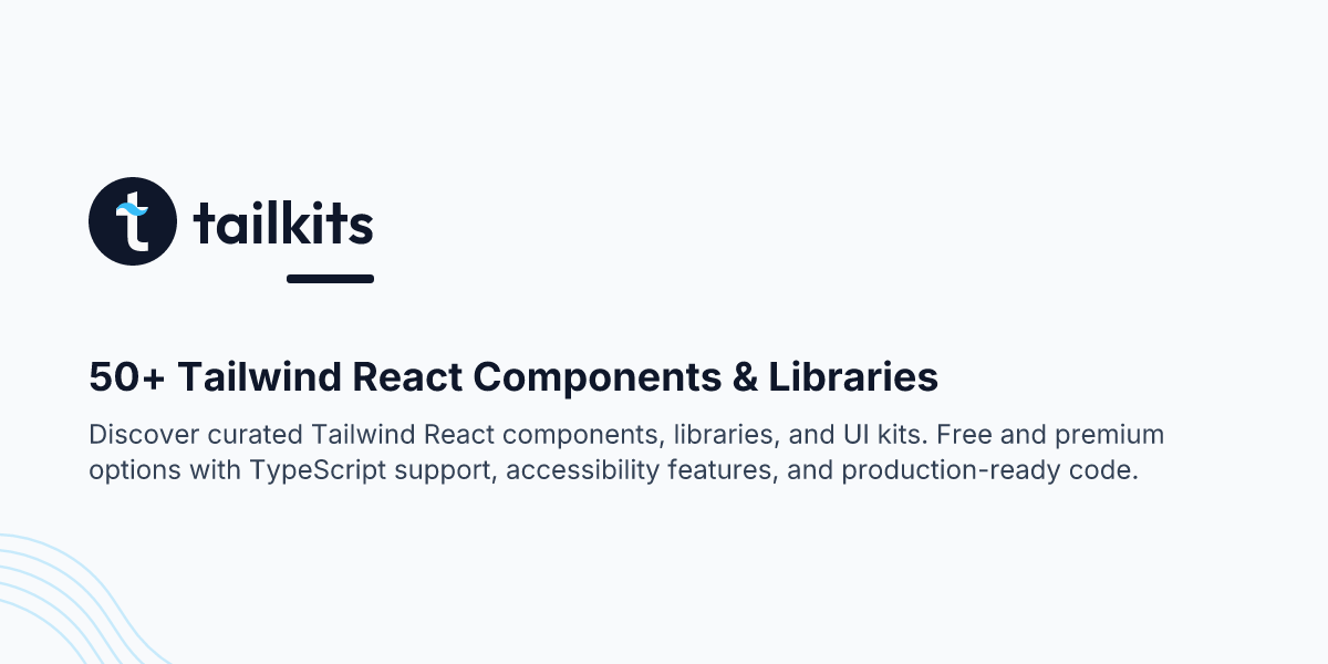50+ Tailwind React Components & Libraries | Tailkits