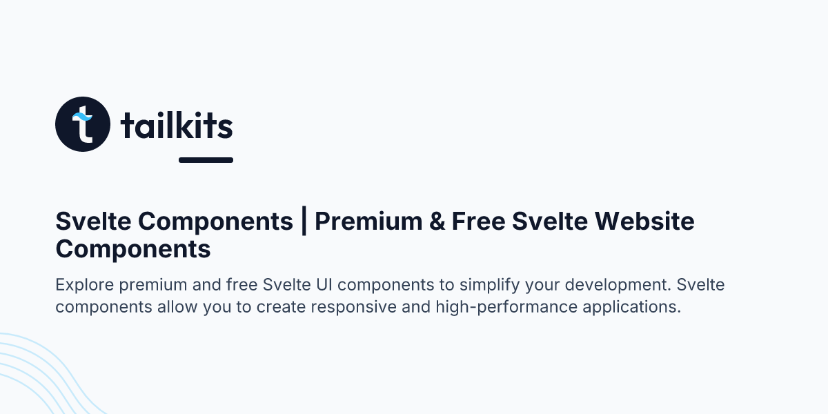Svelte Components | Premium & Free Svelte Website Components | Tailkits