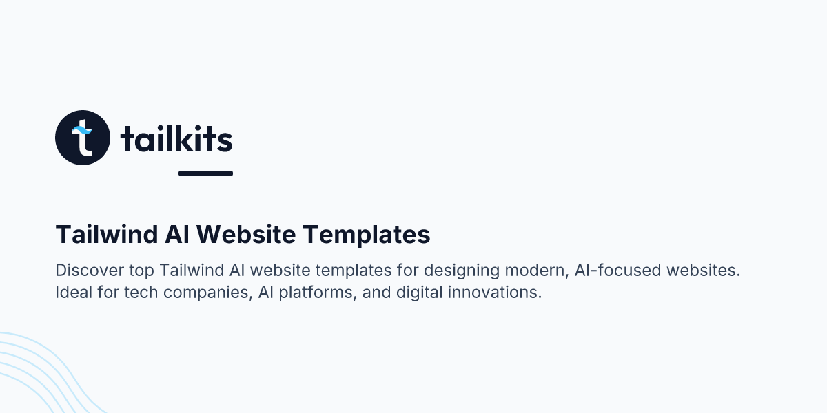 Tailwind AI Website Templates | Tailkits