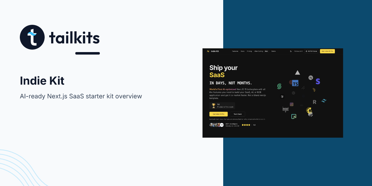 Indie Kit - Next.js 16 SaaS Starter Kit | Tailkits