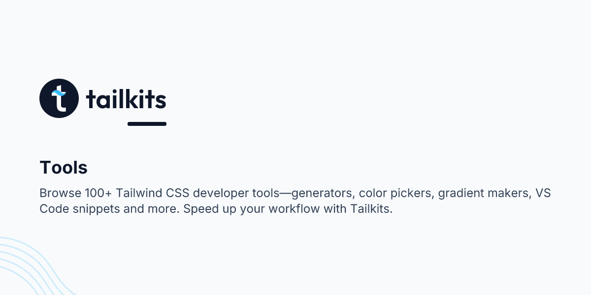 100+ Tailwind CSS Developer Tools Library | Tailkits