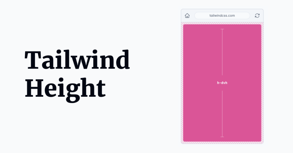 Creating Layouts with Tailwind CSS Height Utilities