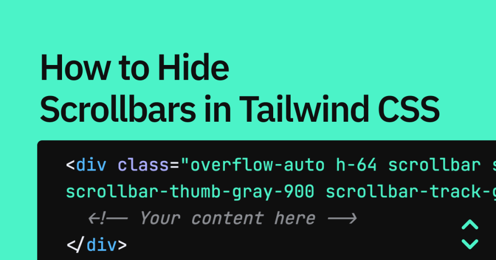 How to Hide Scrollbars in Tailwind CSS