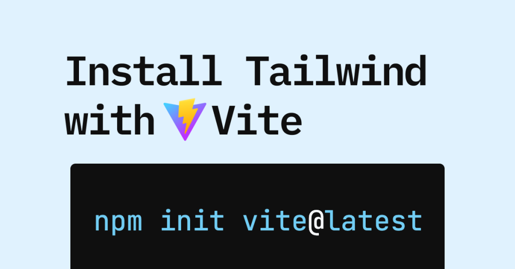 Install Tailwind CSS with Vite