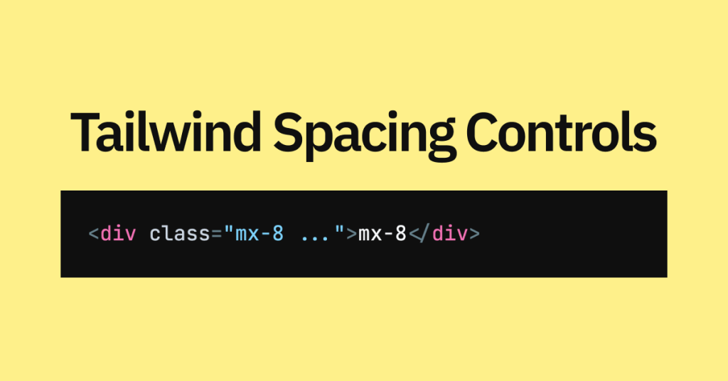 Tailwind CSS Margin Utilities Explained