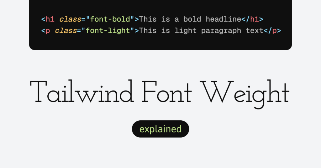 Tailwind Font Weight Explained