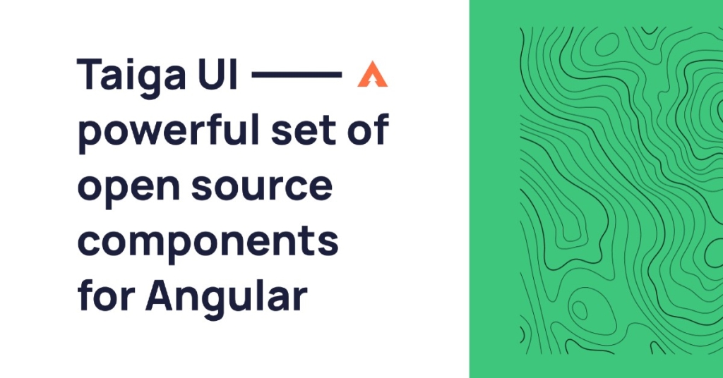 Taiga UI - Angular Component Library