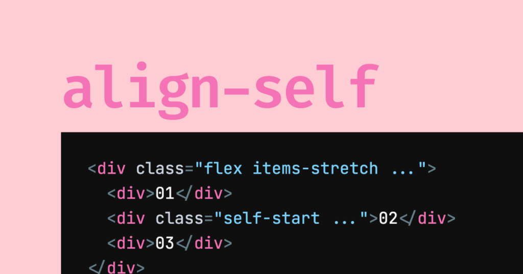 Tailwind CSS align-self utulity